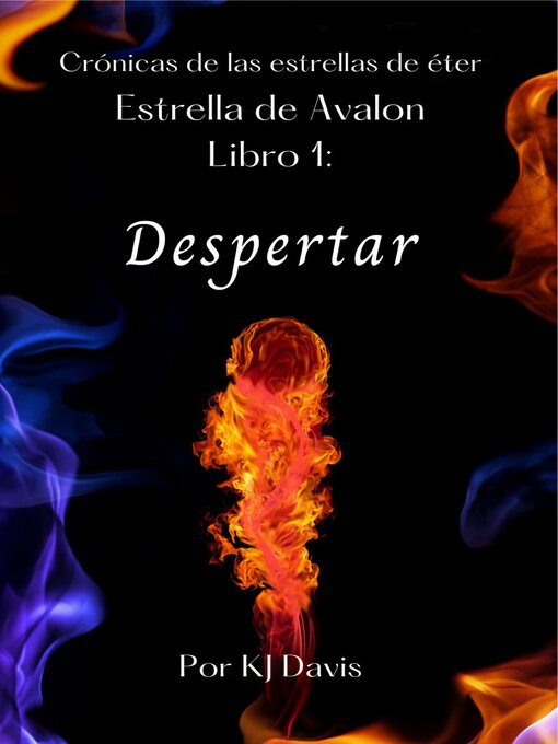 Title details for Estrella de Avalon Libro 1 by KJ Davis - Available